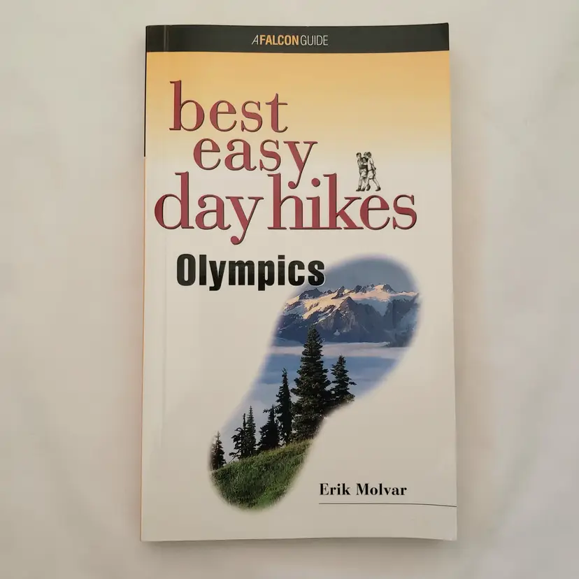 Olympics Best Easy Day Hikes A Falcon Guide Erik Molvar 7"L X 4¼"W - With Issues