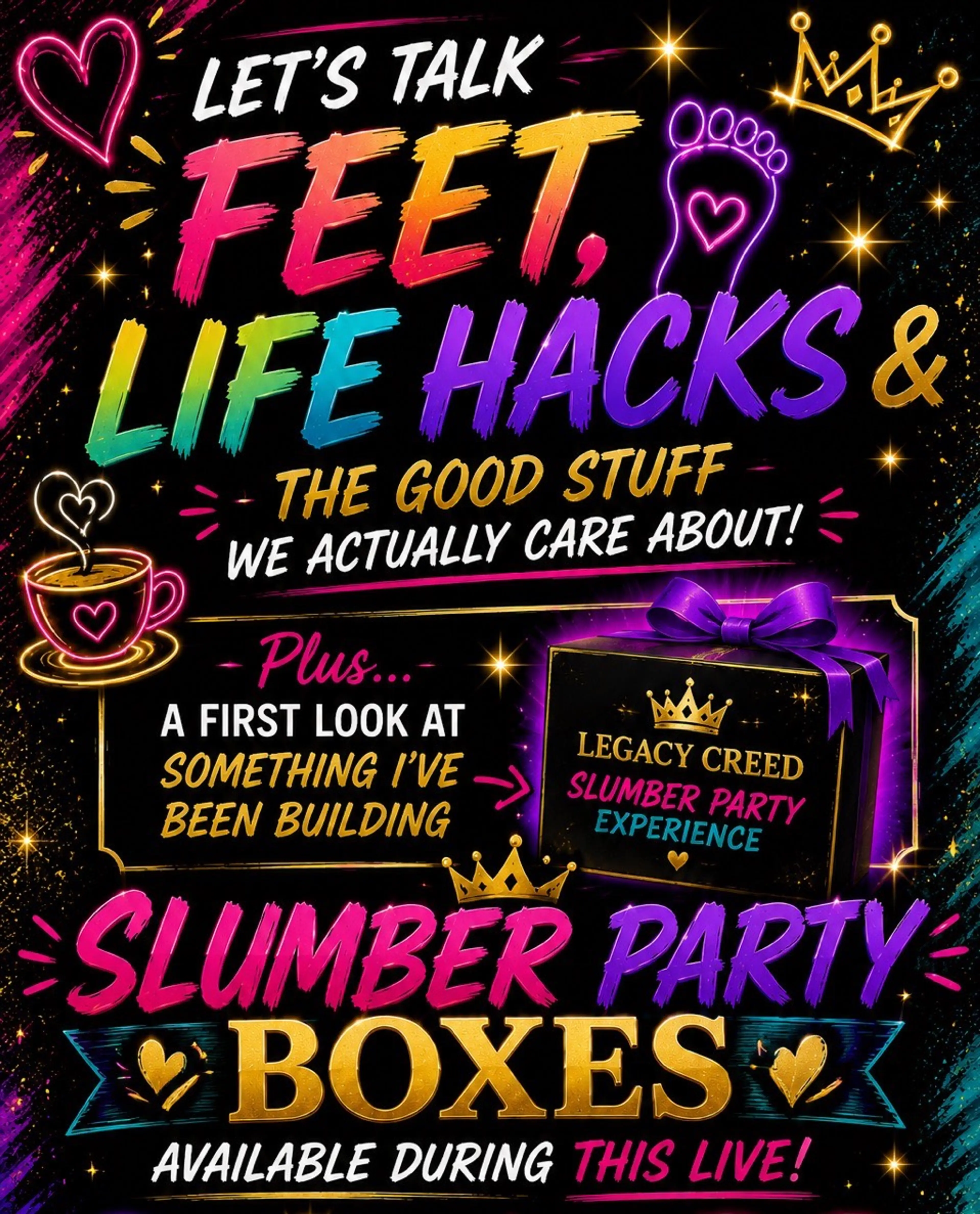 Let’s Talk Feet, Sleep & Weird Little Life Hacks 👣✨ Plus a first look at my upcoming Slumber Party Experience!
