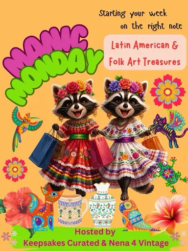 Manic Monday- Latin America & Folk Art Treasures w/ dafortman_5catvintage
