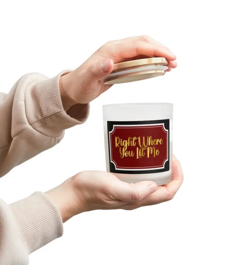 Right Where You Lit Me 11oz Candle