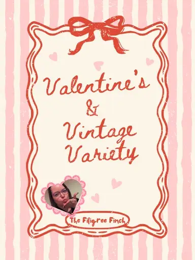 Valentine’s & Vintage Variety W/ The Finch