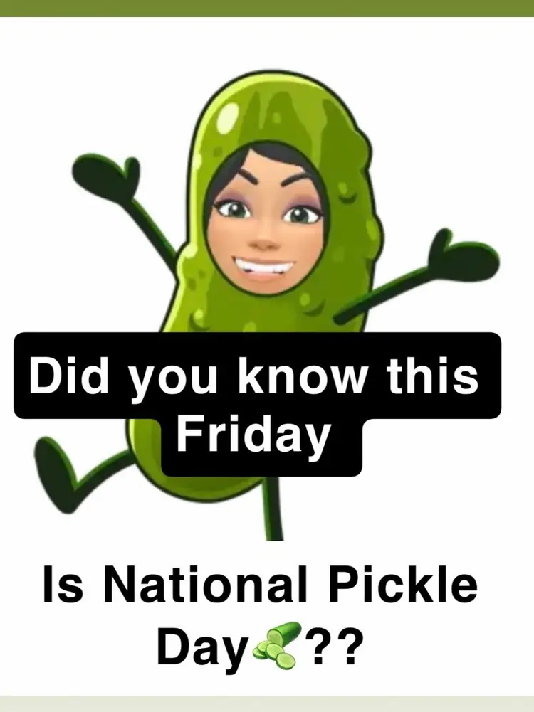 $1.08 Starts …National Pickle Day🥒🥒🥒