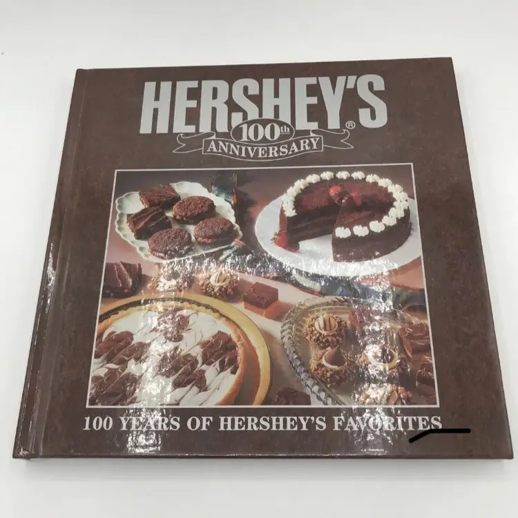 Hershey's 100th Anniversary 100 Years of Hershey's Favorites Recipe Book