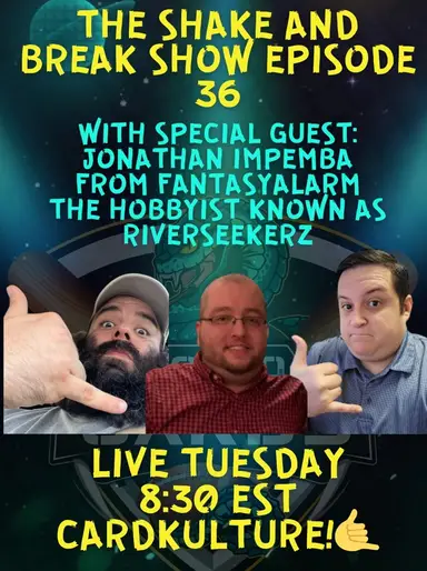 The Shake And Break Show Episode 36 With Special Guest Jonathan Impemba Of Fantasy Alarm - Breaks Following The Show As Always!
