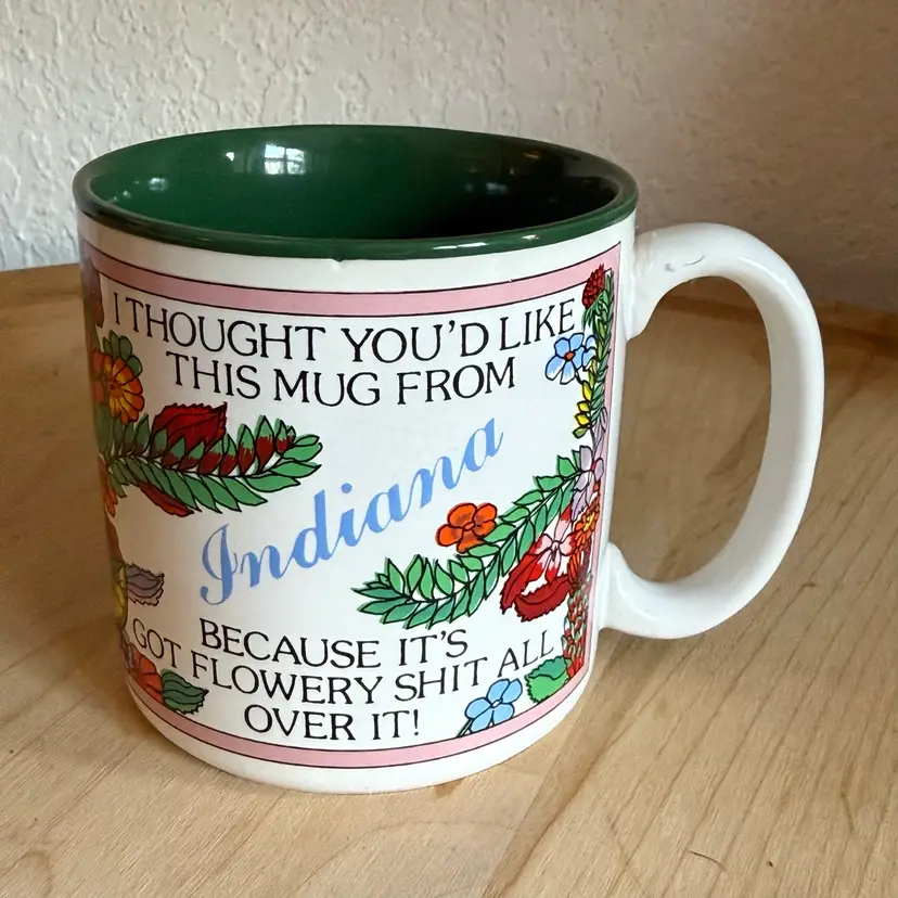 Vintage Indiana Floral Funny Novelty Souvinir Coffee Mug