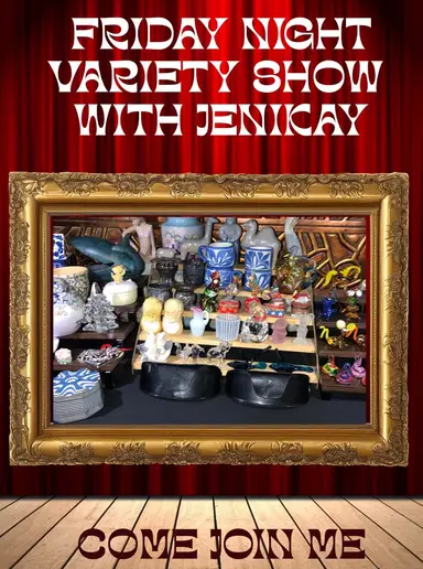 Friday Night Variety Show With Jenikay $8 Starts