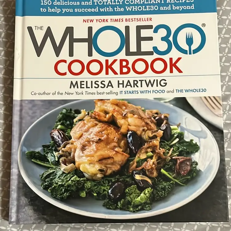 The Whole 30 Cookbook