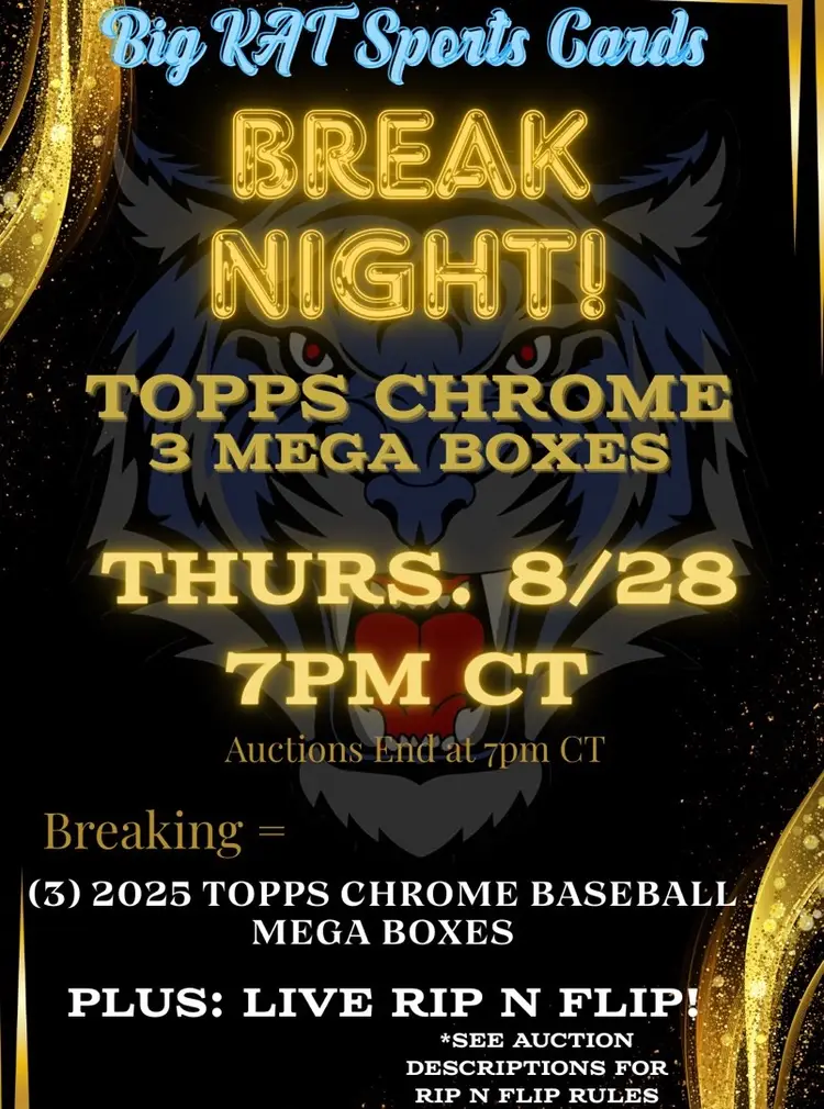 BREAK NIGHT! 3x 2025 Topps Chrome Mega Boxes Team Auctions