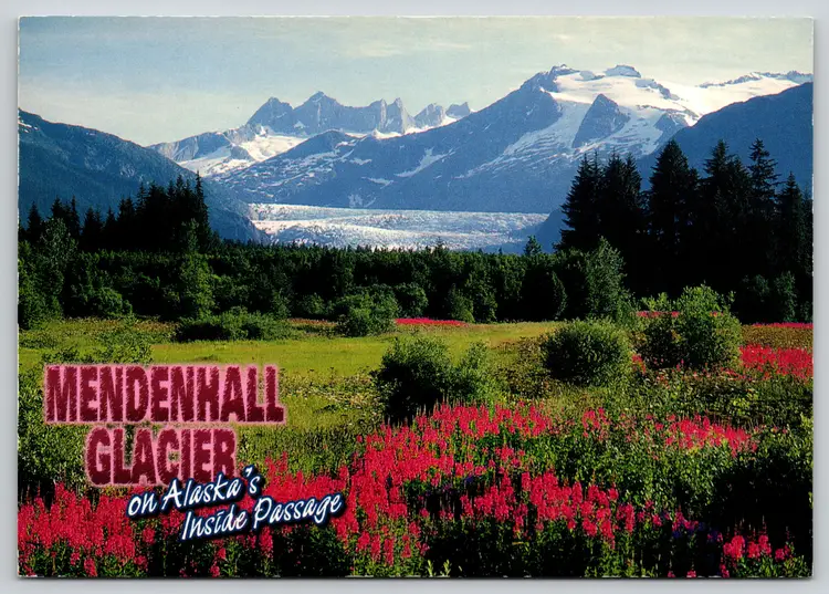Postcard Mendenhall Glacier on Alaska's Inside Passage Geomorphology