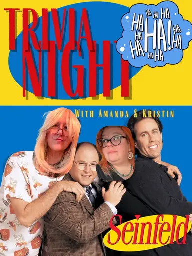 Seinfeld Trivia Night With Kristin! 