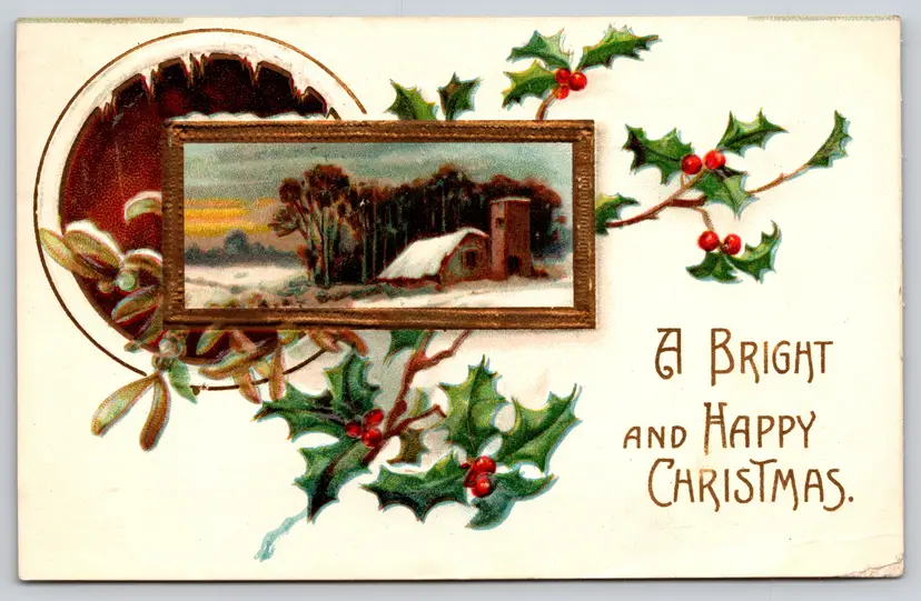 Postcard A Bright and Happy Christmas Embossed Framed Winter Farm Scene Holly - 14521