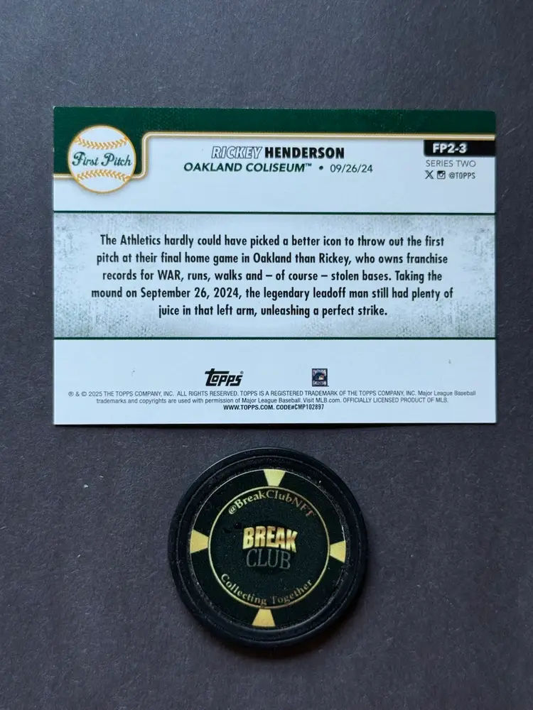 2025 Topps Series 2 Rickey Henderson First Pitch Green Color Match /99
Oakland Athletics
