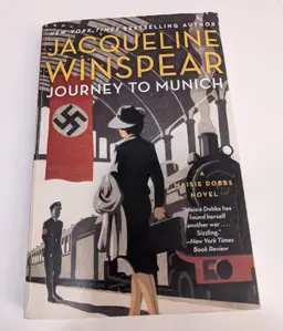 Journey To Munich: A Maisie Dobbs Novel - Jacqueline Winspear (Hardcover)