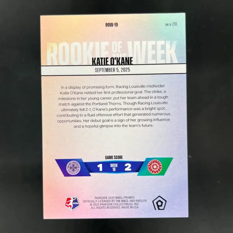 Katie O’Kane 2025 NWSL Parkside Pronto Rookie Of The Week Subscriber Exclusive /210 Soccer Card #ROW19