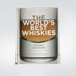 The World’s Best Whiskies Hardcover Book