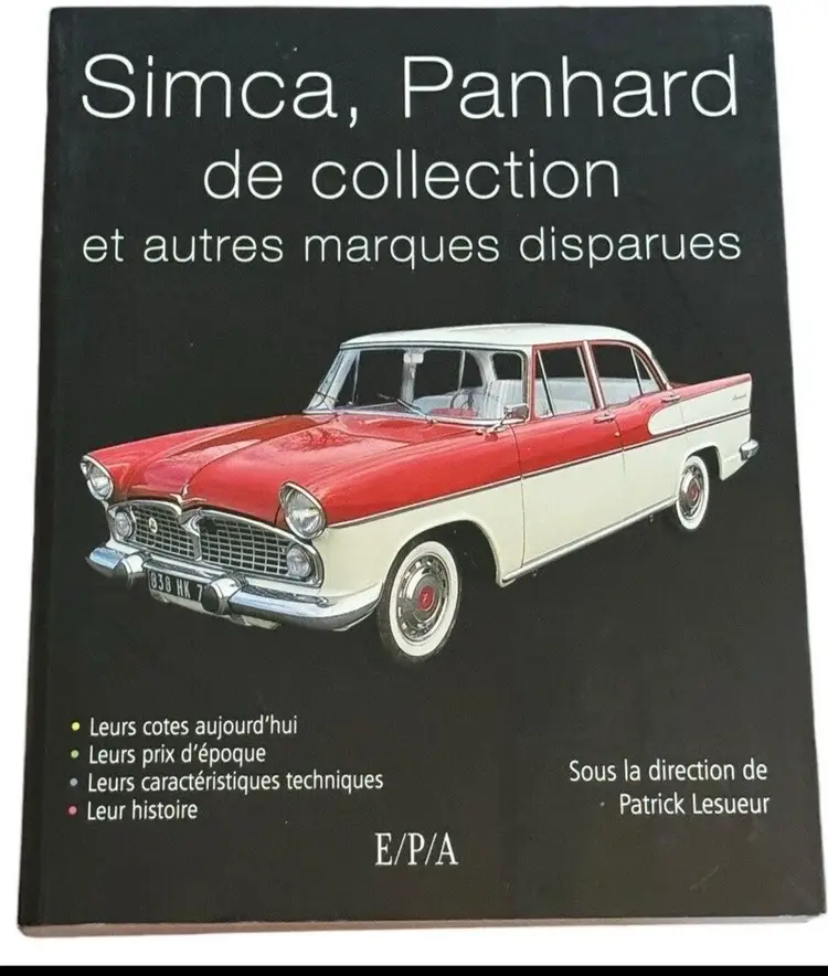 Simca, Panhard De Collection Et Autres Marques Disparues French Automobile Book