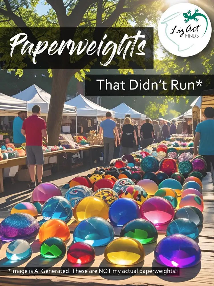 Paperweights That Didn’t Run (and More!) With LizArt Finds!