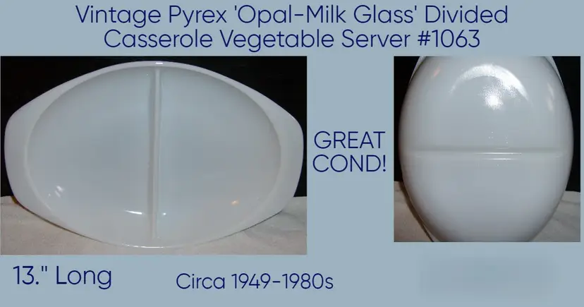Vintage Pyrex OPAL MILK GLASS Divided Casserole/Vegetable Bowl