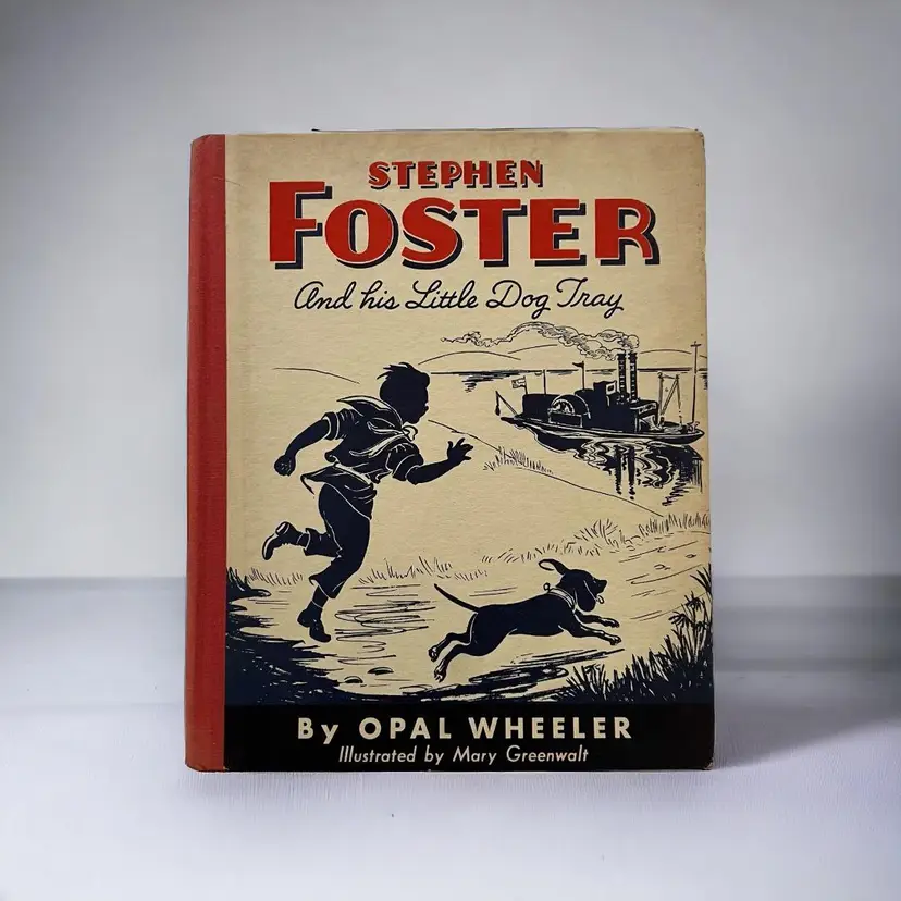 1941 Stephen Foster and His Little Dog Tray. by Opal Wheeler. M Greenwalt
