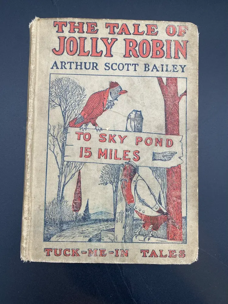 The Tale of Jolly Robin by Arthur Scott Bailey Antique Hardcover Book - 1917