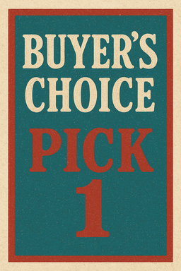 Buyers Choice #11, Pick 1