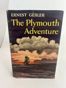 Vintage 'The Plymouth Adventure' by Ernest Gebler Hardcover Book 1950 Doubleday 1st Edition