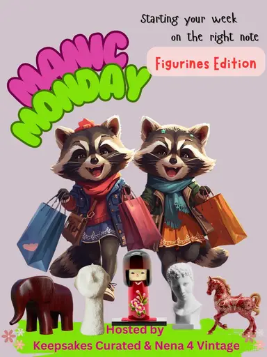 Manic Monday Figurines 🪆Edition! 