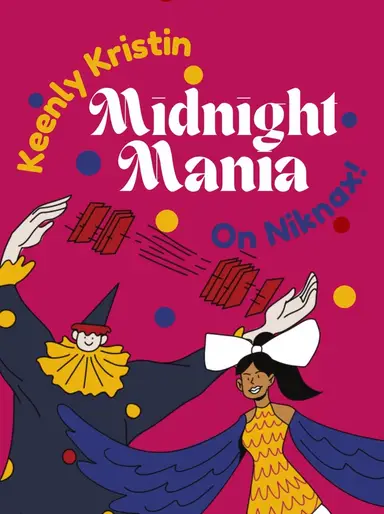 Midnight Mania with Keenly Kristin!