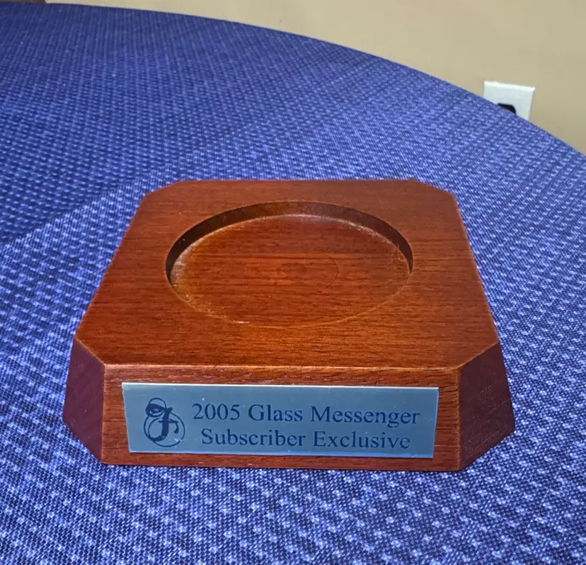 Fenton 2005 Glass Messenger Subscriber Exclusive Wooden Display Stand with Plaque