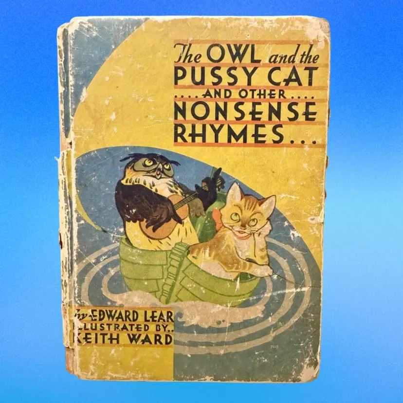 The Owl And The Pussycat.. And Other Nonsense Rhymes ‘32