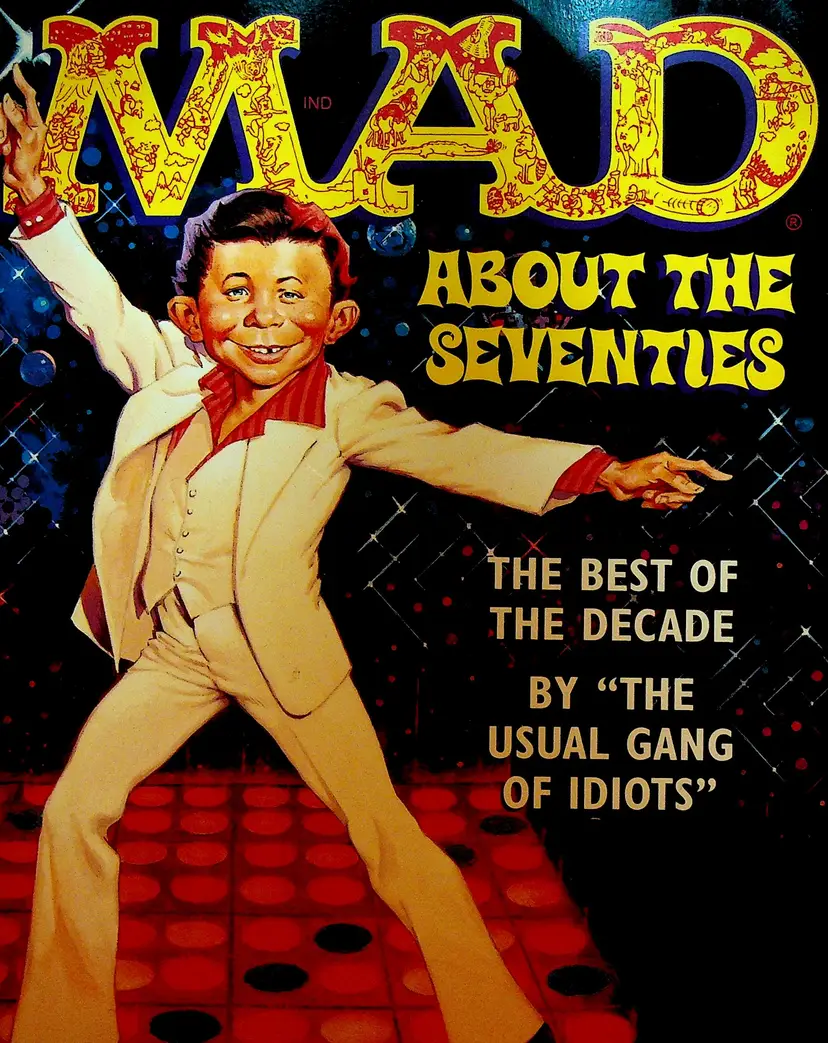 Mad About the Seventies The Best of the Decade Mad Magazine