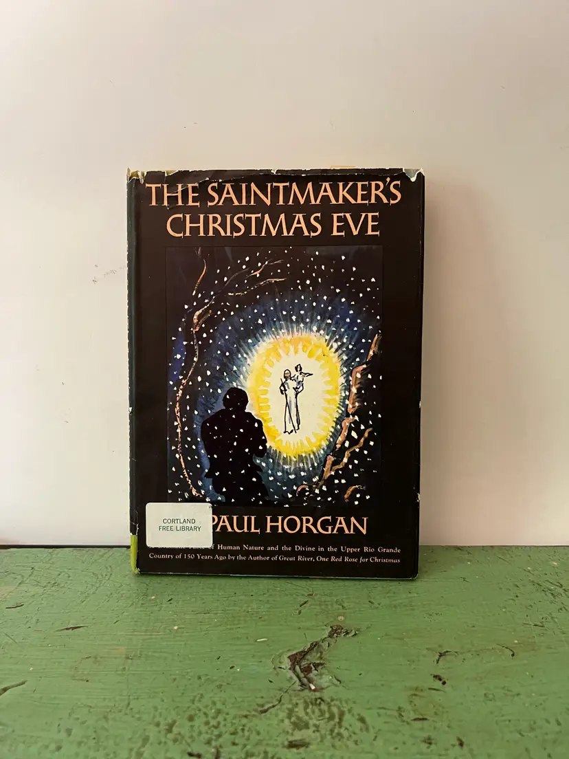 The Saintmaker's Christmas Eve. 1st Edition 1955 Paul Horgan. Hardcover w Dust Jacket