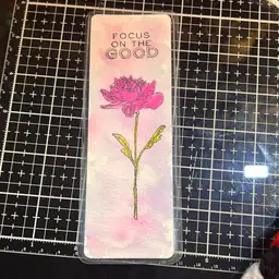 Focus On The Good Watercolor Bookmark-made By Me