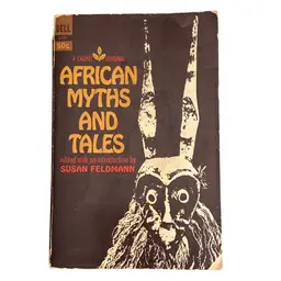 African Myths And Tales By Susan Feldman