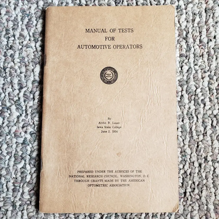 MANUAL TESTS FOR AUTOMOTIVE OPERATORS 1934 by Alvhh Lauer Iowa State College Vintage