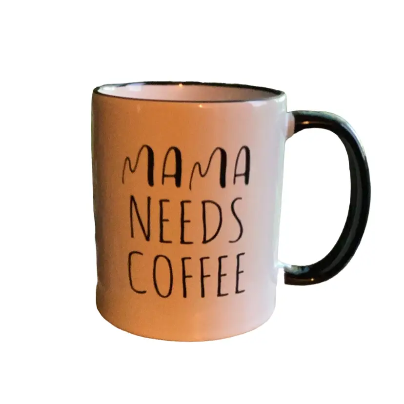 09.  Mama Needs Coffee Mug