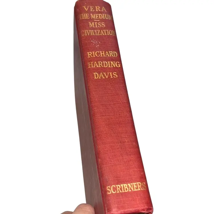 1911 Vera The Medium & Miss Civilization Double Novel By Scribners
