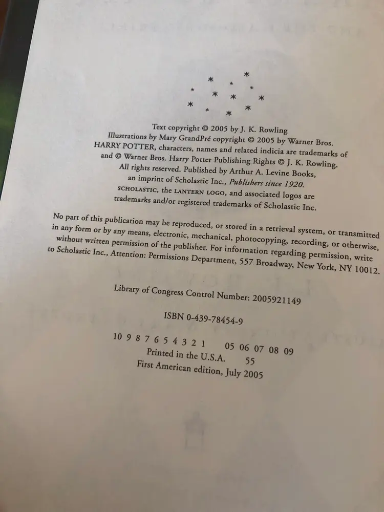 Harry Potter and the Half-Blood Prince. By JK Rowling. First American Edition, First Printing. Scholastic. New York, 2005.