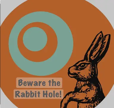 T’s Wabbit Hole