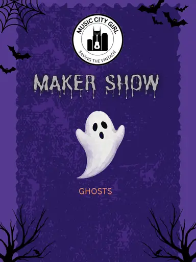 Maker Show:  Ghosts