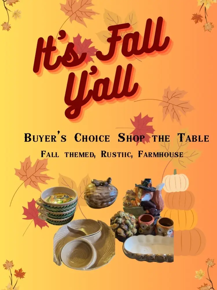 It’s Fall Y’all - Buyer’s Choice 
