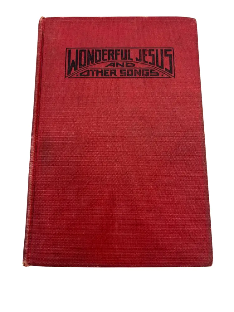 Wonderful Jesus & Other Songs 1927 Hymnal In Gipsy Smith Campaigns Red Cloth HC