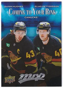 2025-26 Upper Deck MVP Coming to Your Rink #CR29 Quinn Hughes / Elias Pettersson Vancouver Canucks Hockey Card
