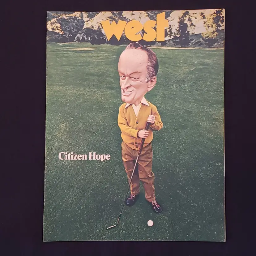Los Angeles Times WEST Magazine Citizen Hope May 14 1972 Bob Hope on cover READ 