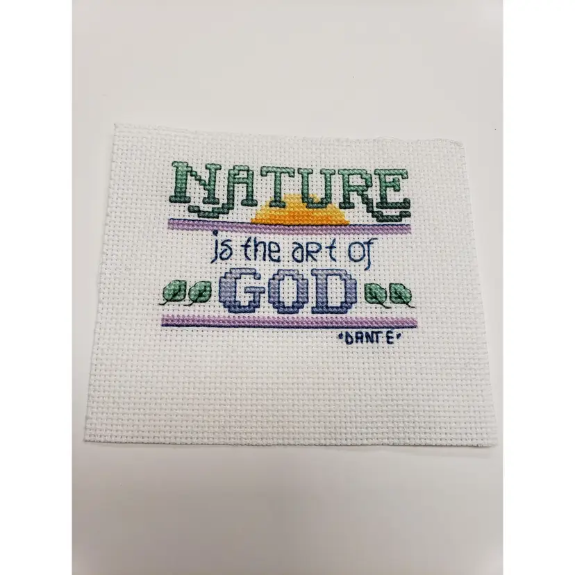 New Handmade Cross-stitched Piece Nature Is The Art Of God By Dante