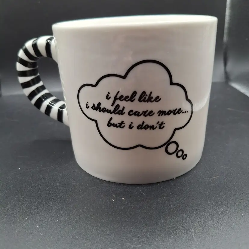 Funny Ceramic Mug With Striped Handle I Feel Like I Should Care More But I Dont"
