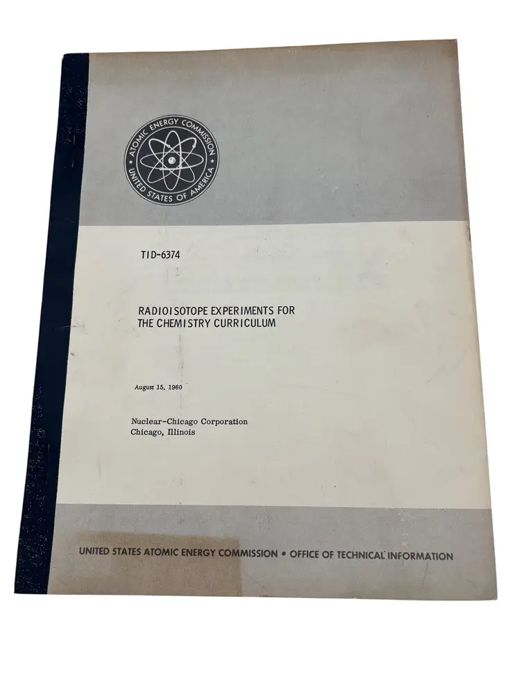 1960 Radioisotope Experiments for the Chemistry Curriculum, US AEC TID-6374