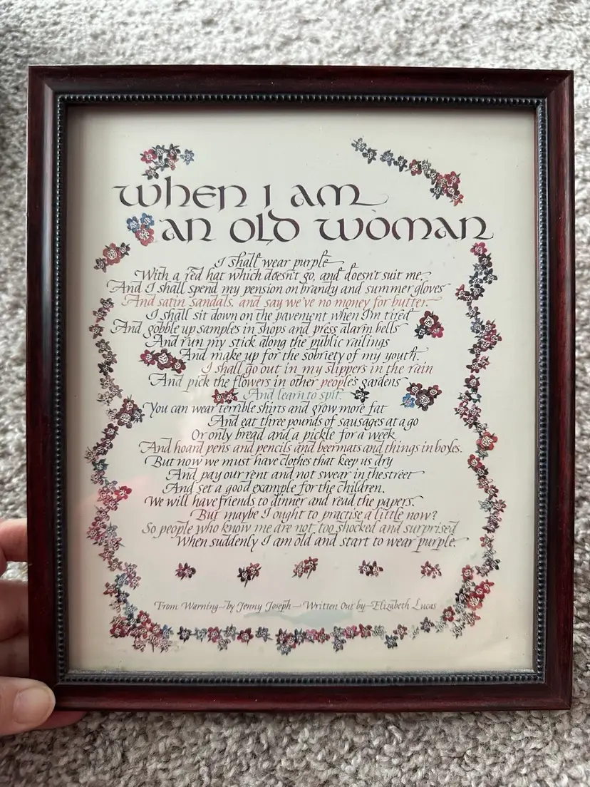 Framed When I Am An Old Woman Poem