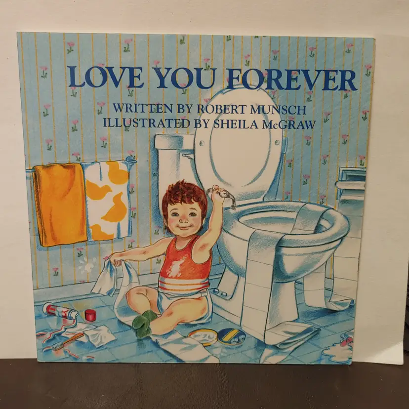 Love You Forever. By Robert Munsch. No condition issues.