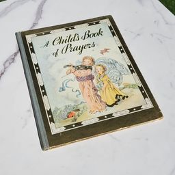#13 1941 A Child's Book Of Prayers